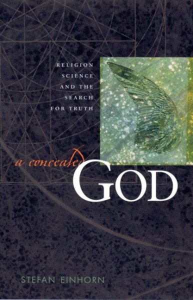 A Concealed God: Religion, Science, and the Search for Truth cover