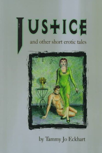 Justice: And Other Short Erotic Tales cover