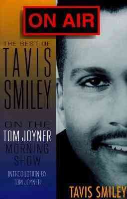 On Air: The Best of Tavis Smiley on the Tom Joyner Morning Show cover