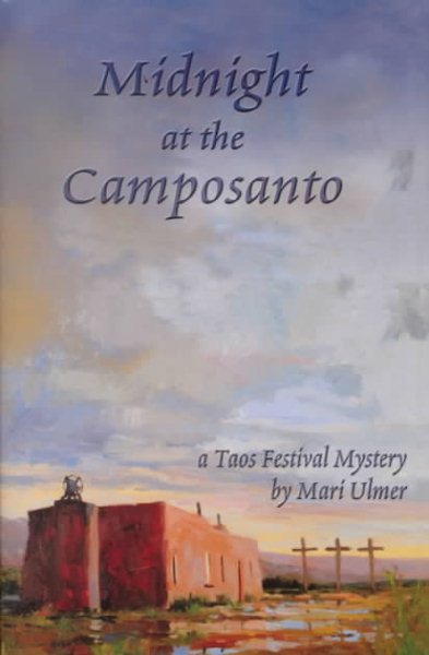 Midnight at the Camposanto : a Taos Mystery cover