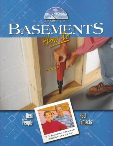 Basements: How to : Real People-Real Projects (Hometime Series) cover