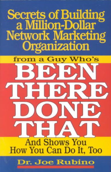 Secrets of Building a Million Dollar Network Marketing Organization: From a Guy Who's Been There, Done That, and Shows You How to Do It Too cover