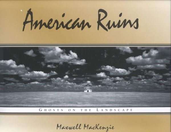 American Ruins: Ghosts on the Landscape cover