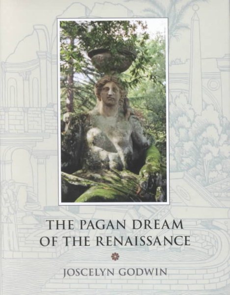 The Pagan Dream of the Renaissance cover