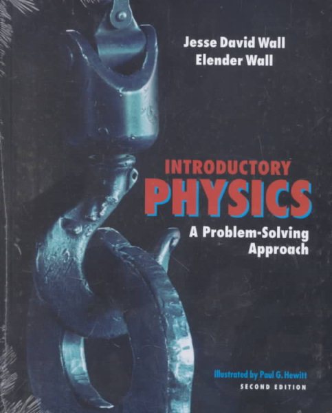 Introductory Physics : A Problem-Solving Approach, 2nd Edition cover