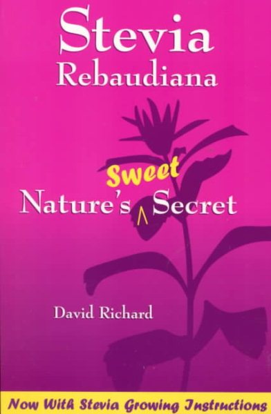 Stevia Rebaudiana: Nature's Sweet Secret cover
