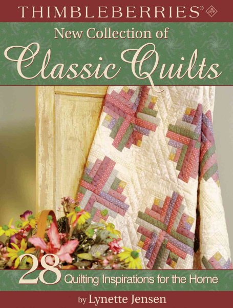 Thimbleberries(R) New Collection of Classic Quilts: 28 Quilting Inspirations for the Home cover