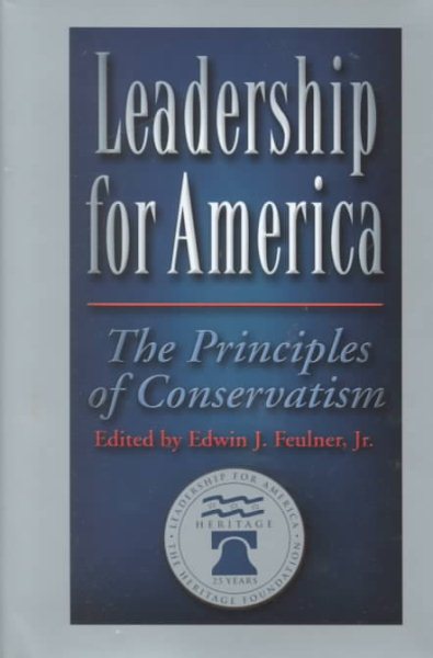 Leadership for America: The Principles of Conservatism cover