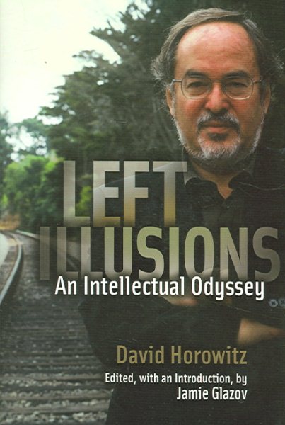Left Illusions: An Intellectual Odyssey cover