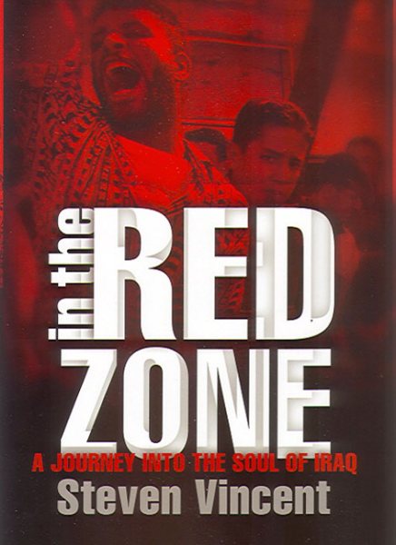 In the Red Zone: A Journey into the Soul of Iraq cover