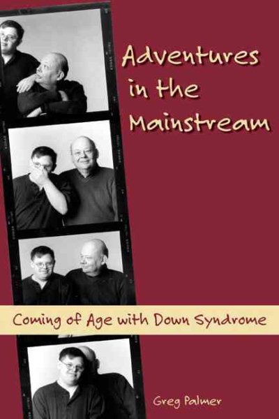 Adventures In The Mainstream: Coming Of Age With Down Syndrome cover