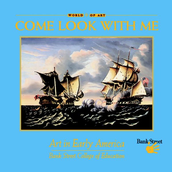 Come Look With Me: Art in Early America cover