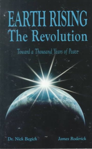 Earth Rising: The Revolution, Toward a Thousand Years of Peace cover