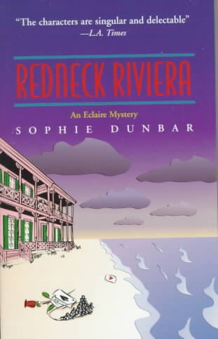 Redneck Riviera: An Eclaire Mystery (The Eclaire Mystery Series) (Eclaire Mysteries) cover