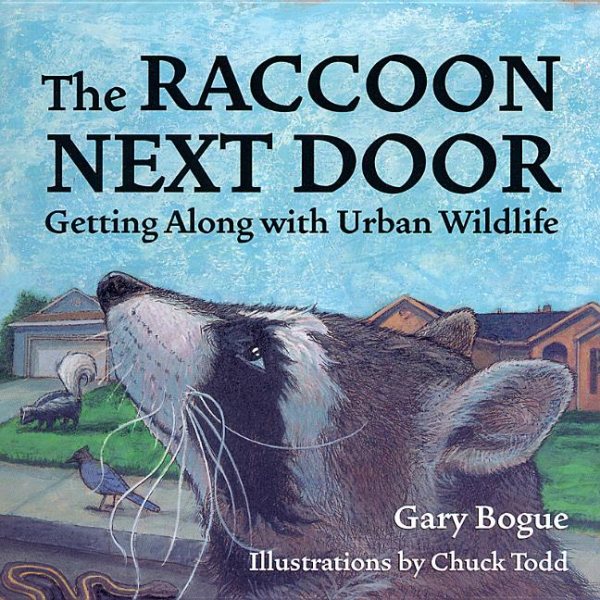 The Raccoon Next Door: Getting Along with Urban Wildlife cover
