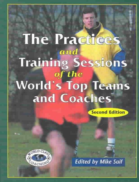 Practices & Training Sessions of the World's Top Teams & Coaches cover