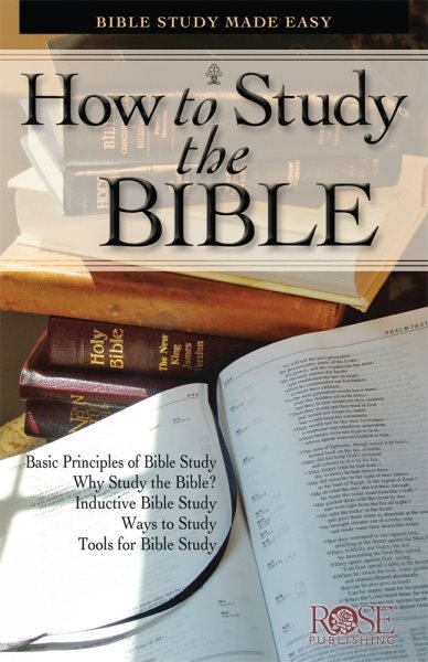 How to Study the Bible: Bible Study Made Easy cover