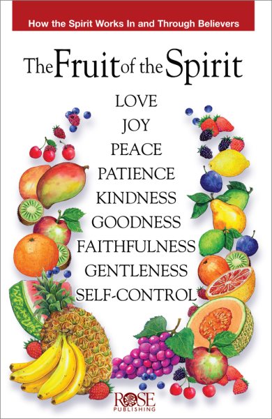 The Fruit of the Spirit: How the Spirit Works in and Through Believers cover