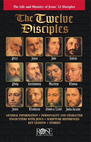 The Twelve Disciples: The Life and Ministry of Jesus' 12 Disciples cover