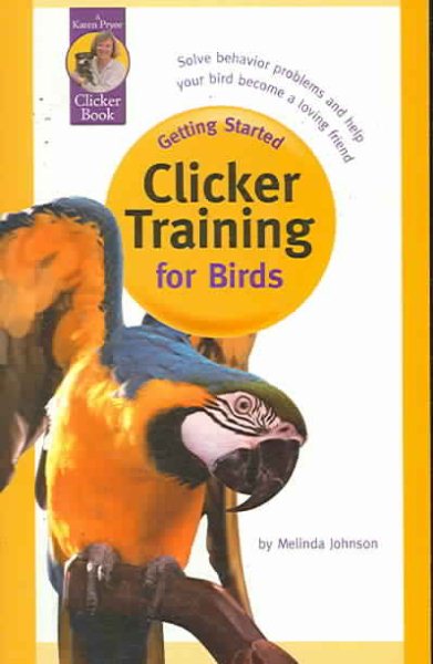 Getting Started: Clicker Training for Birds cover