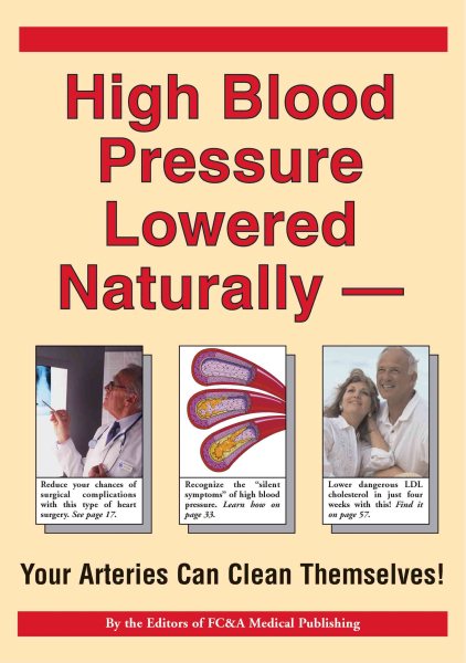 High Blood Pressure Lowered Naturally: Your Arteries Can Clean Themselves cover