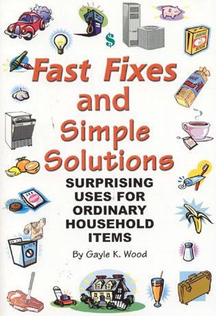 Fast Fixes and Simple Solutions: Surprising Uses for Ordinary Household Items