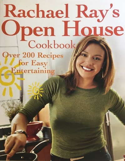 Rachael Ray's Open House Cookbook: Over 200 Recipes for Easy Entertaining cover