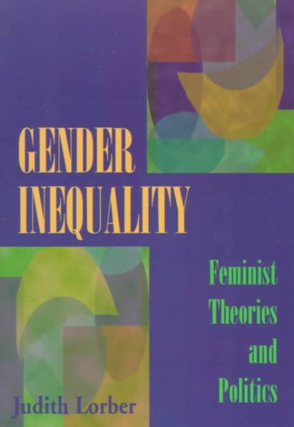 Gender Inequality: Feminist Theories and Politics cover
