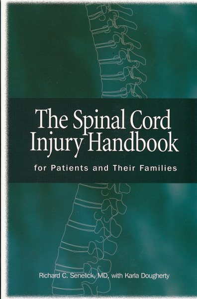 The Spinal Cord Injury Handbook: For Patients and Families cover