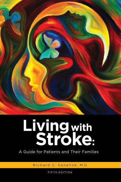 Living With Stroke: A Guide for Patients and Their Families cover