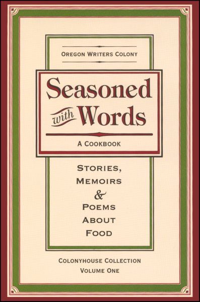 Seasoned With Words: Stories, Memoirs & Poems About Food cover
