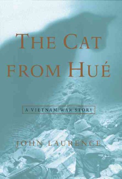 The Cat from Hue: A Vietnam War Story cover