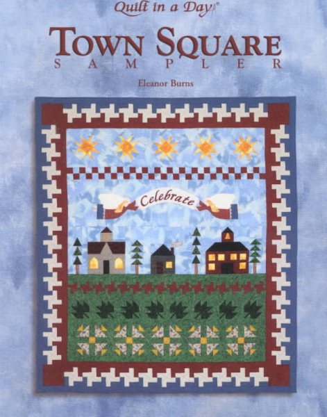 Town Square Sampler (Quilt in a Day) cover