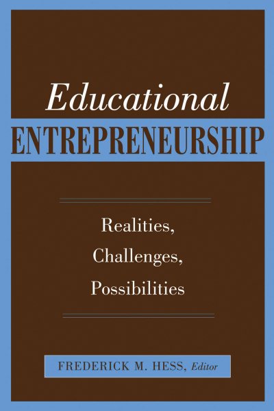 Educational Entrepreneurship: Realities, Challenges, Possibilities cover