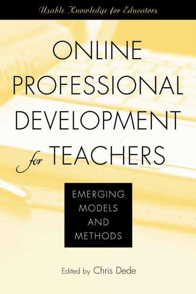 Online Professional Development for Teachers: Emerging Models and Methods cover