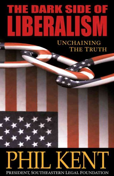 The Dark Side of Liberalism: Unchaining the Truth cover