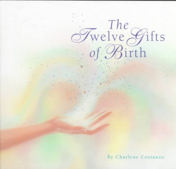 The Twelve Gifts of Birth cover