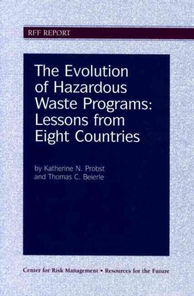 The Evolution of Hazardous Waste Programs (Resources for the Future) cover