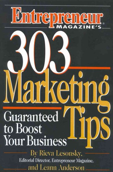 303 Marketing Tips: Guaranteed To Boost Your Business