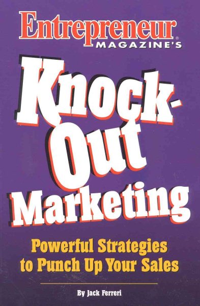 Knockout Marketing: Powerful Strategies to Pump up Your Sales! cover