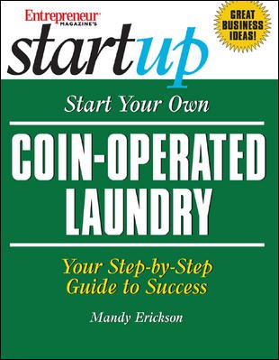 Start Your Own Coin-Operated Laundry (Entrepreneur Magazine's Start Up) cover