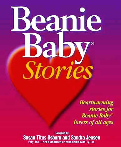 Beanie Baby Stories: Heartwarming stories for Beanie Baby lovers of all ages cover