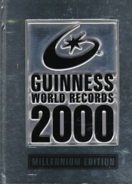 Guinness World Records 2000: Millennium Edition (Guinness Book of Records) cover