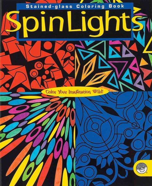 Spin Lights Stained-Glass Coloring Book (Mindware Original Coloring Books) cover