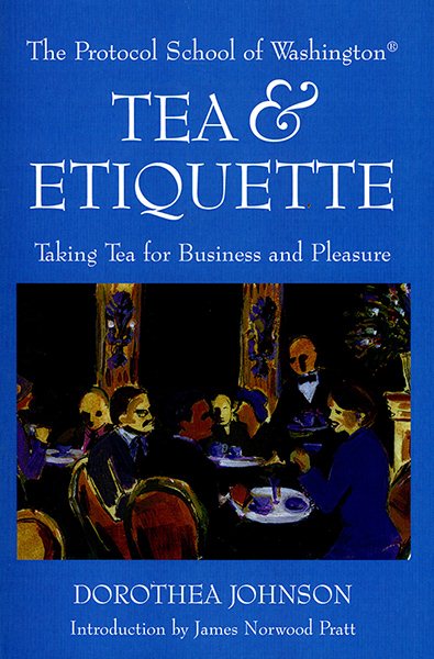 Tea & Etiquette: Taking Tea for Business and Pleasure (Capital Lifestyles) cover