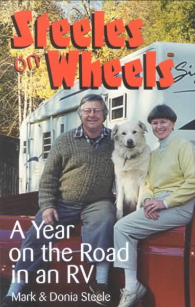 Steeles on Wheels: A Year on the Road in an RV (Capital Travels) cover