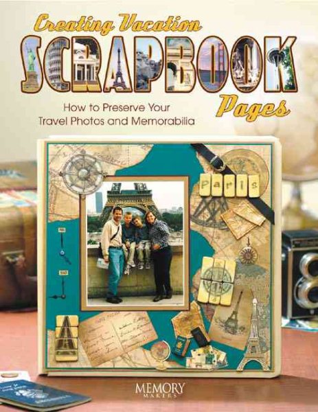 Creating Vacation Scrapbook Pages cover