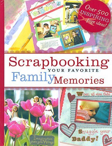 Scrapbooking Your Favorite Family Memories cover
