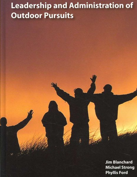 Leadership and Administration of Outdoor Pursuits cover
