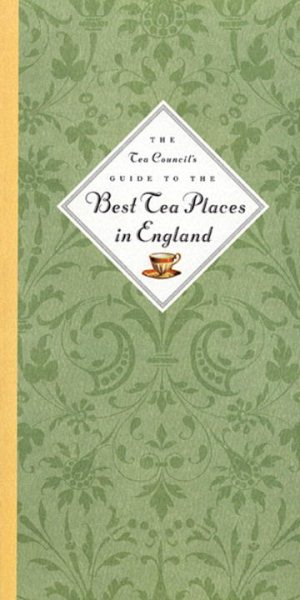 The Tea Council's Guide to the Best Tea Places in England cover